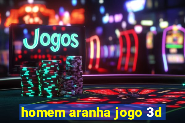 homem aranha jogo 3d